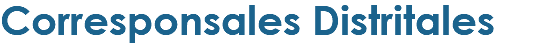 Corresponsales Distritales